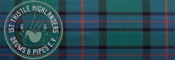 1st Thistle Highlanders Drums and Pipes e.V.